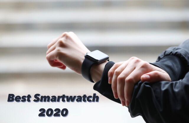 Best Smartwatches 2020