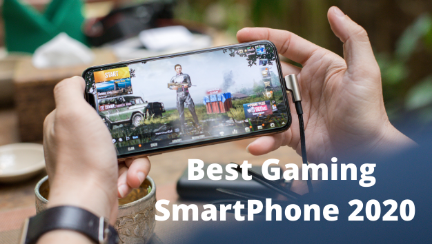 Best Gaming SmartPhone 2020