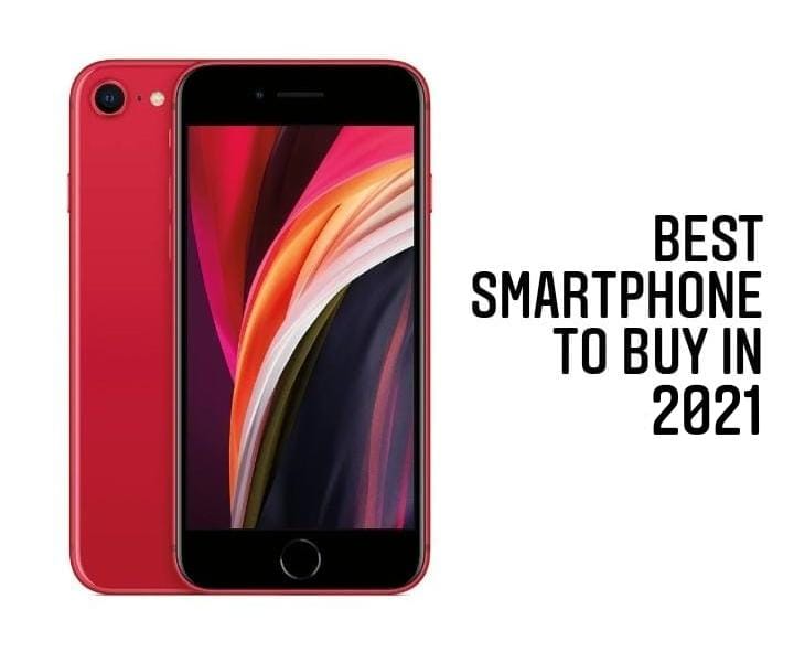 Best Smartphone to buy in 2021 Poorvika Blog