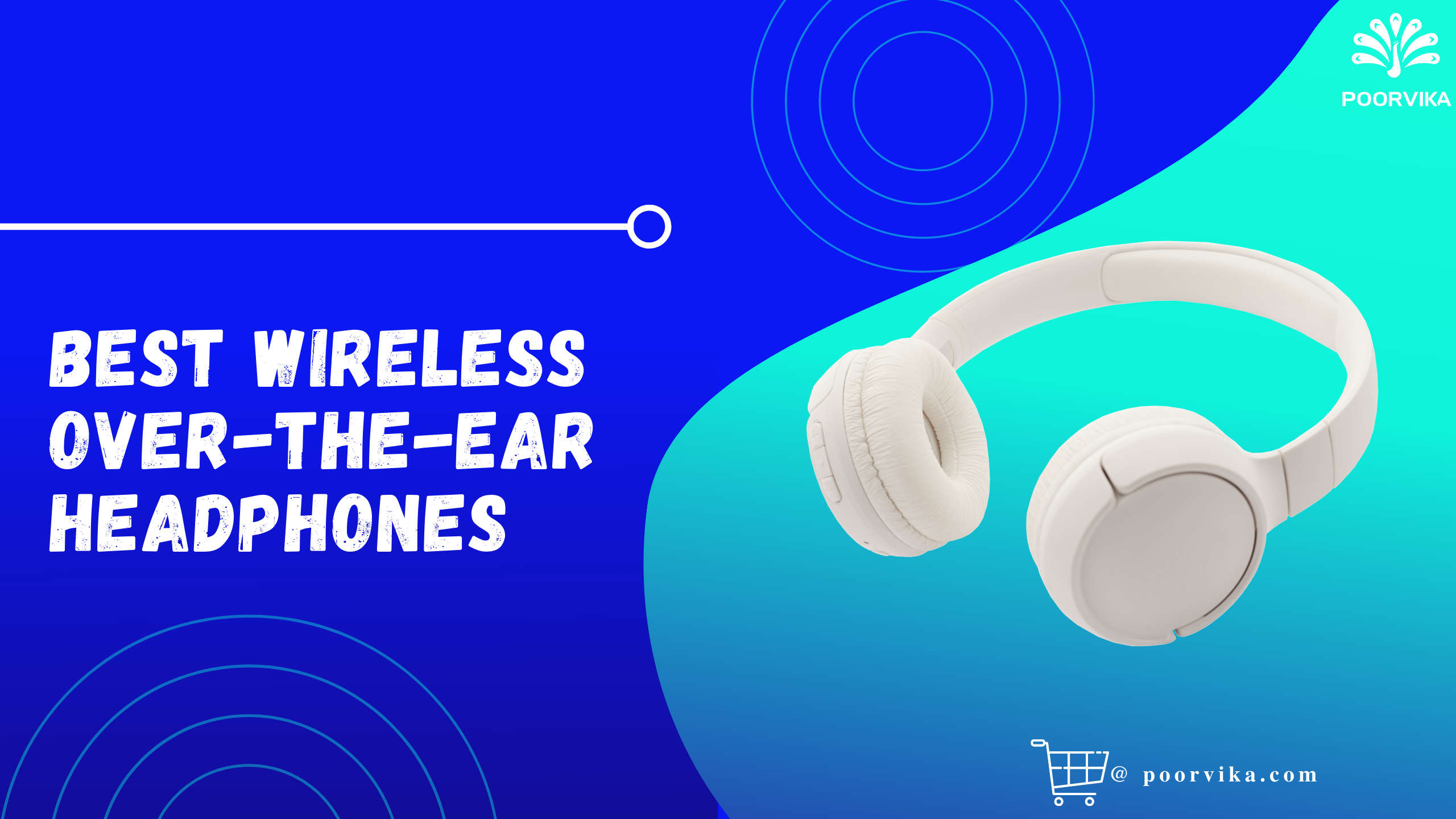 Best Wireless Over the ear Headphones