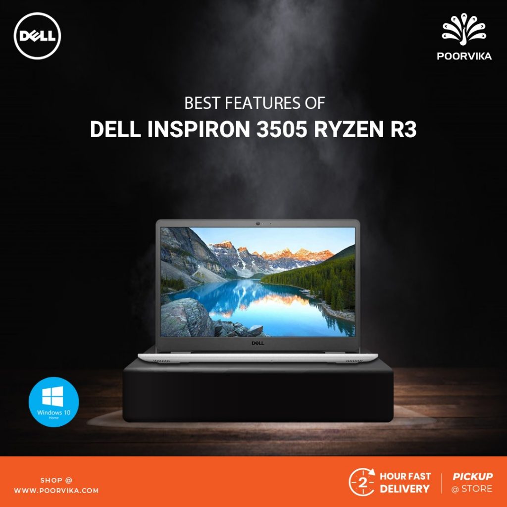 Best Features of the Dell Inspiron 3505 Ryzen R3 3250U Windows 10