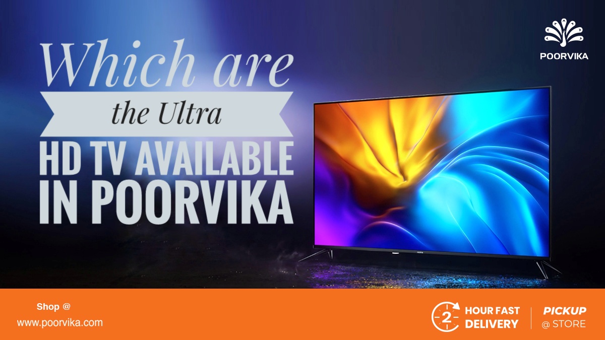 Which-are-the-best-Ultra-HD-TV-available-in-Poorvika