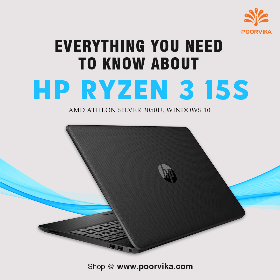 Everything you need to know about the HP 15s AMD Athlon Silver 3050U  Windows 10 Home Laptop 15s-gy0001AU - Poorvika Blog