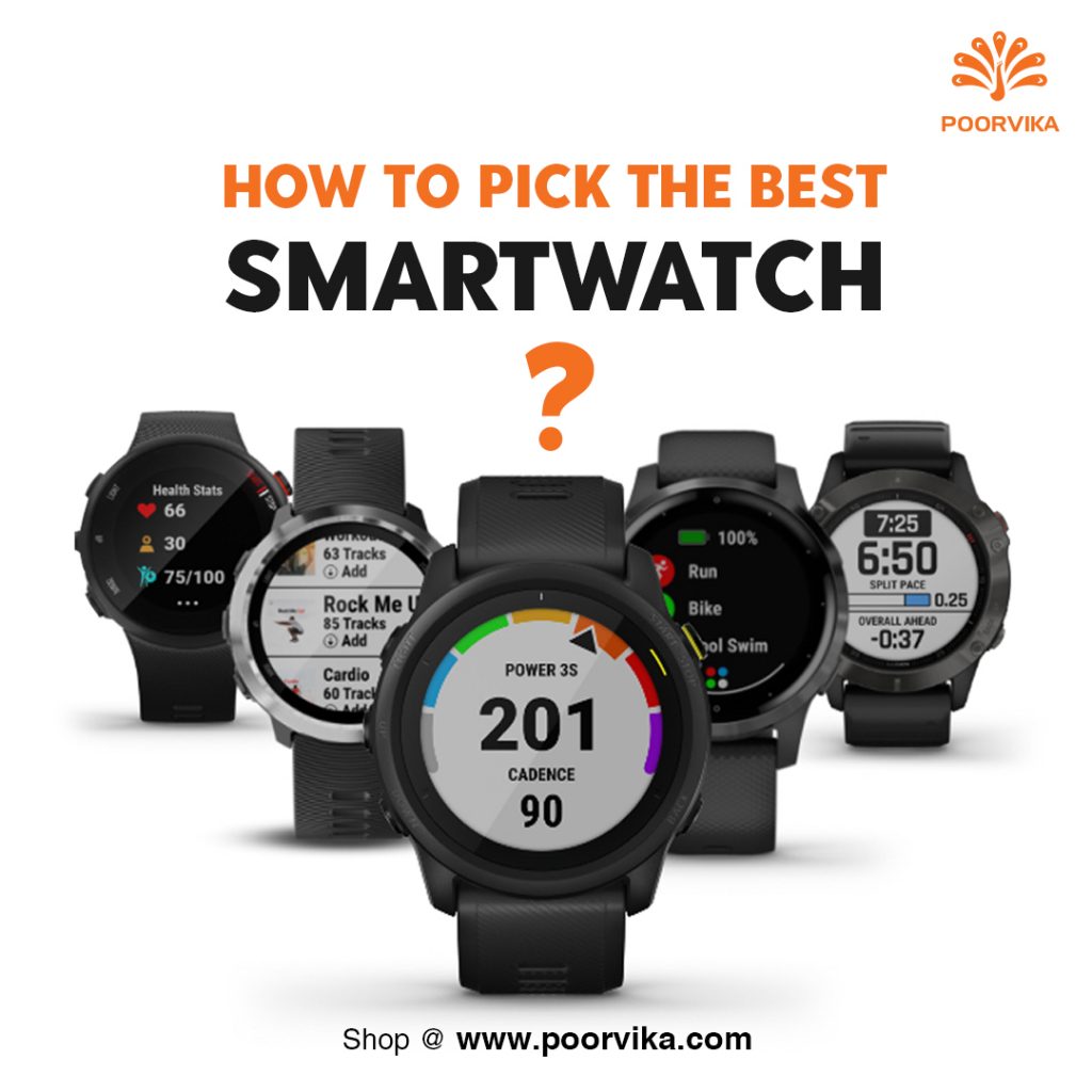 Five Things To Know Before Buying A Smartwatch - Poorvika Blog