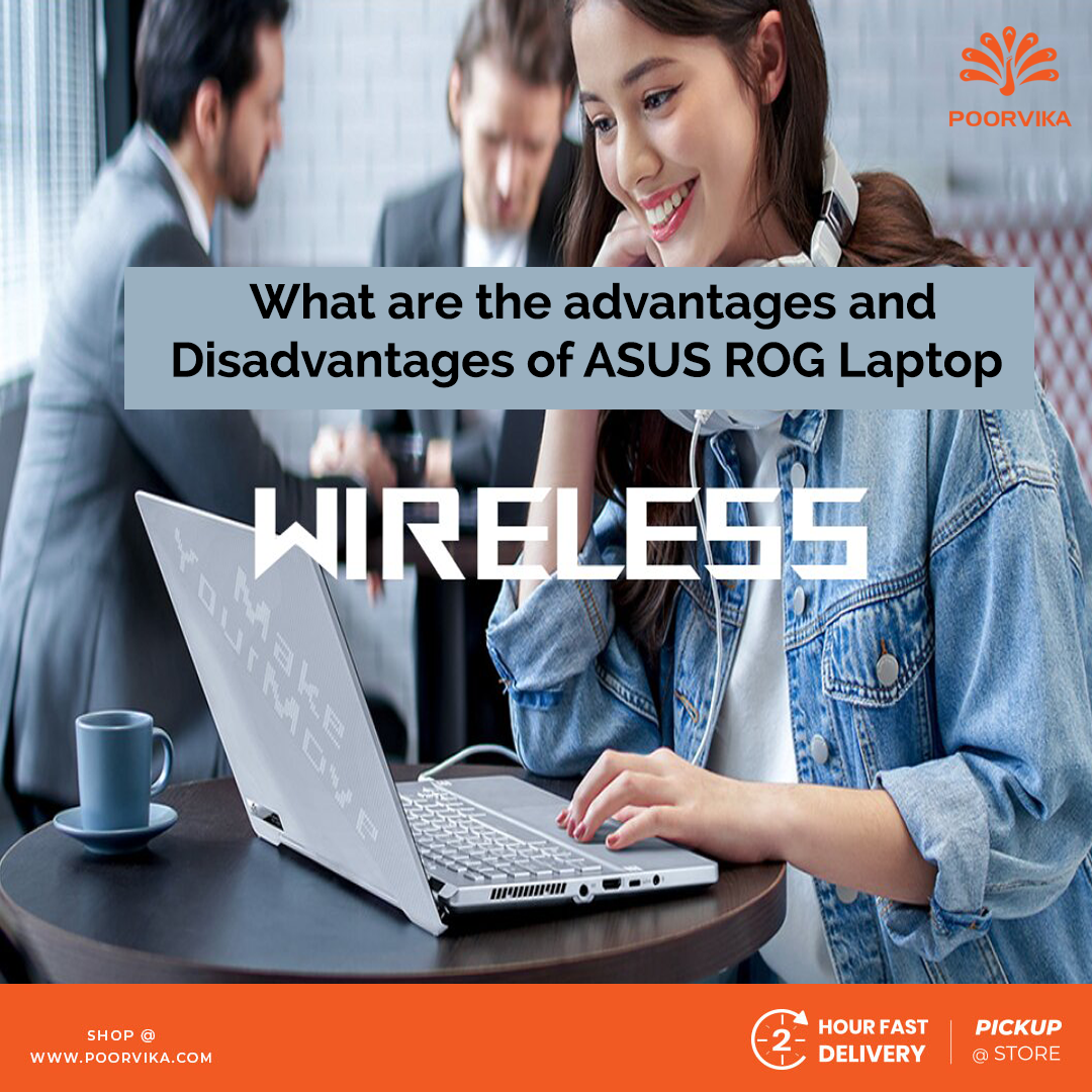 What-are-advantages-and-disadvantages-of-Asus-ROG-laptops