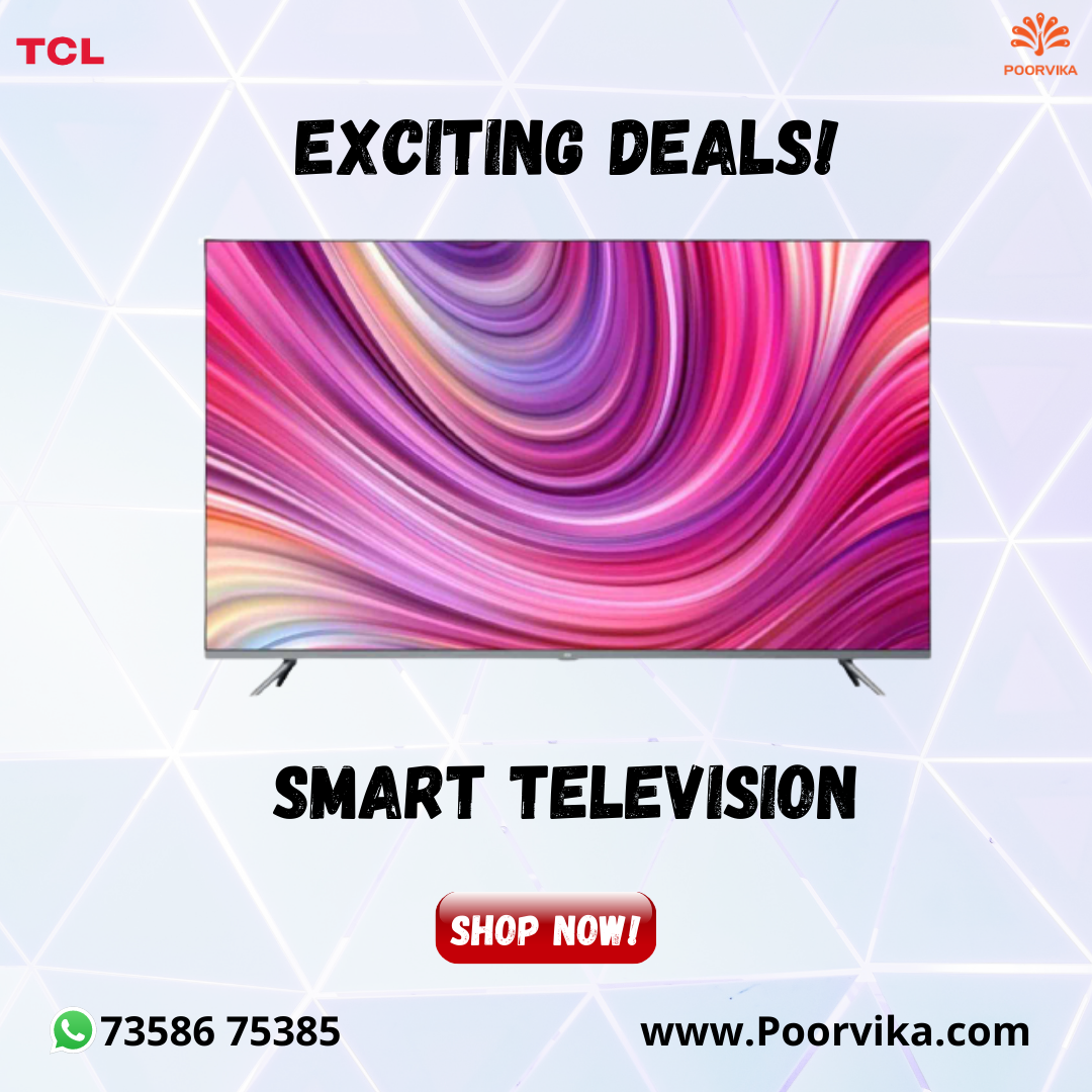 TCL 50 Smart TV - Features & Specs - Poorvika Blog