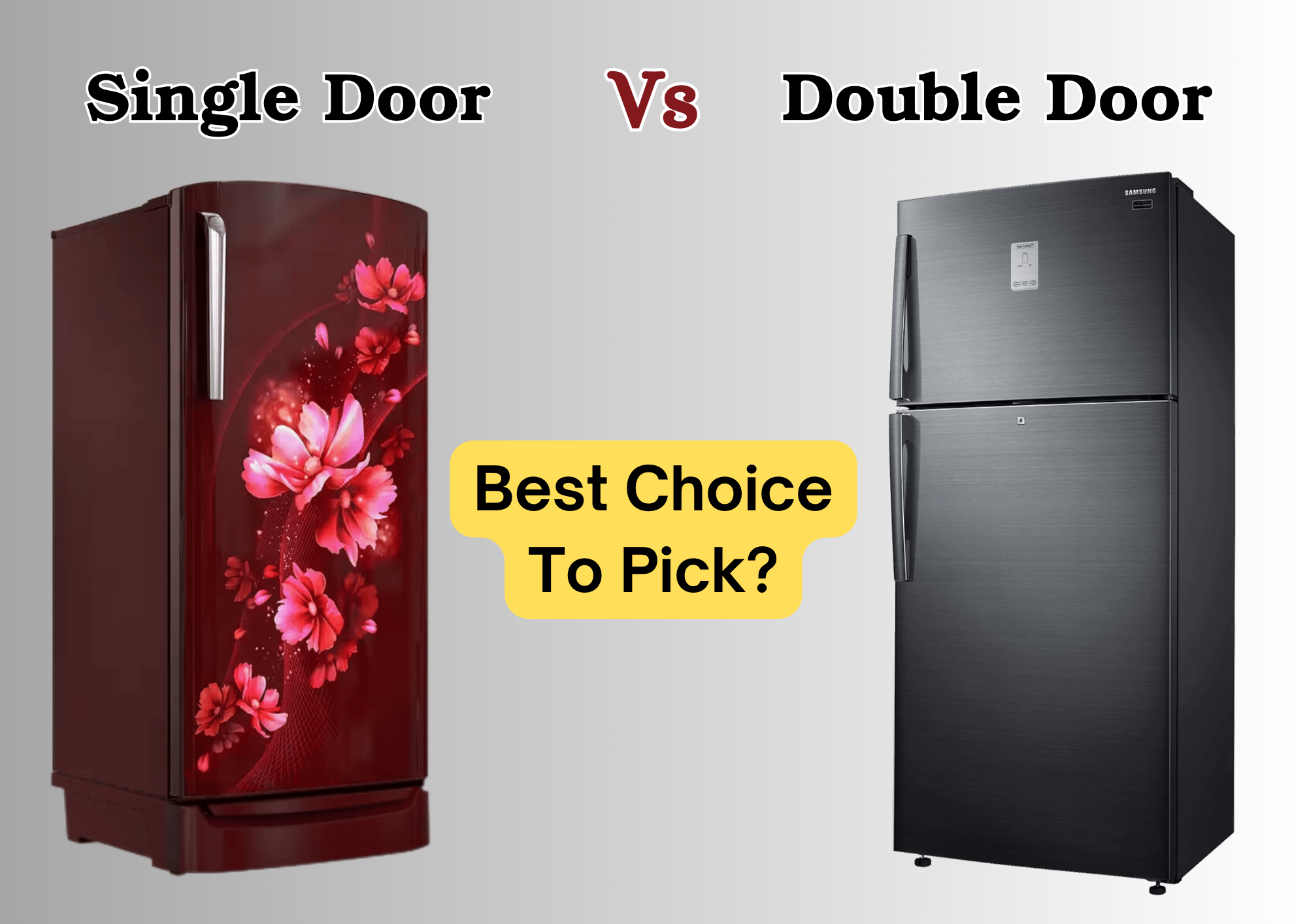 Single Door Double Door refrigerator